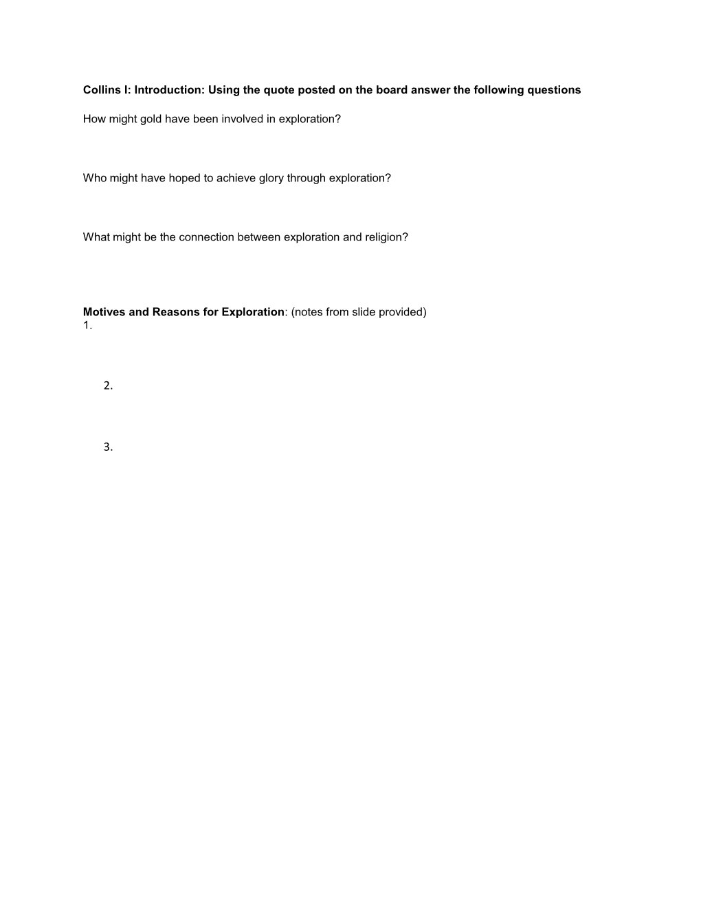 Collins I: Introduction: Using the Quote Posted on the Board Answer the Following Questions
