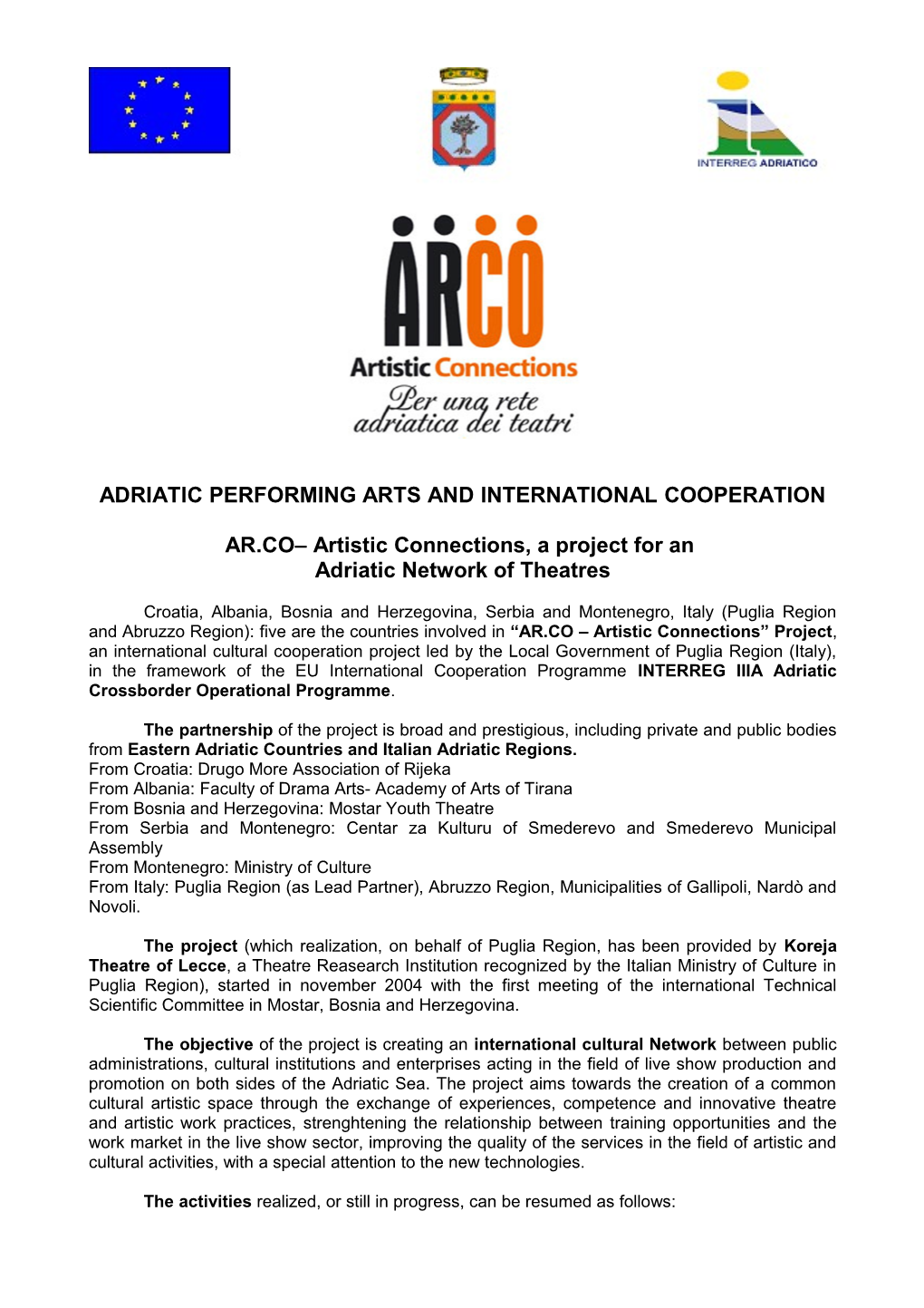 Adriatic Performing Arts and International Cooperation