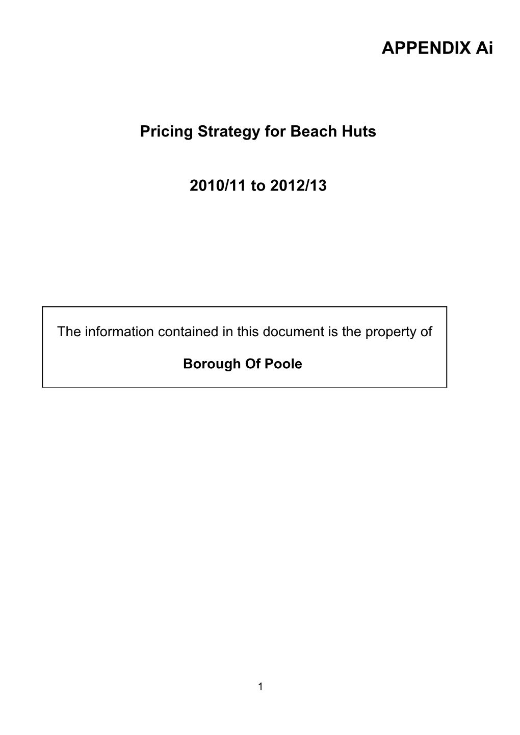 Pricing Strategy for Beach Huts 2010/11 to 2012/13