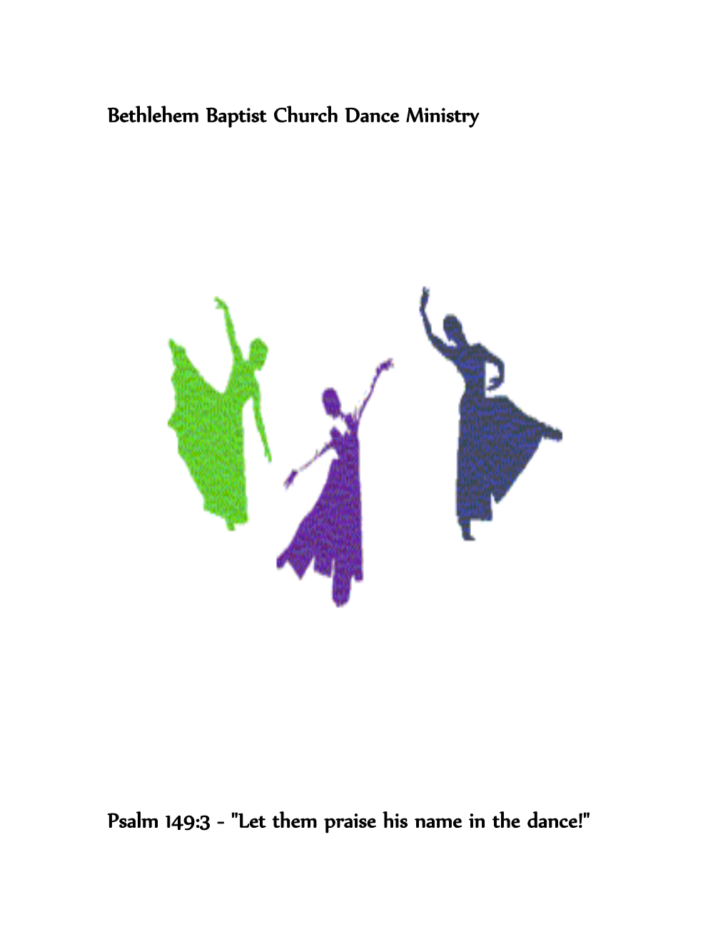 Bethlehem Baptist Church Dance Ministry