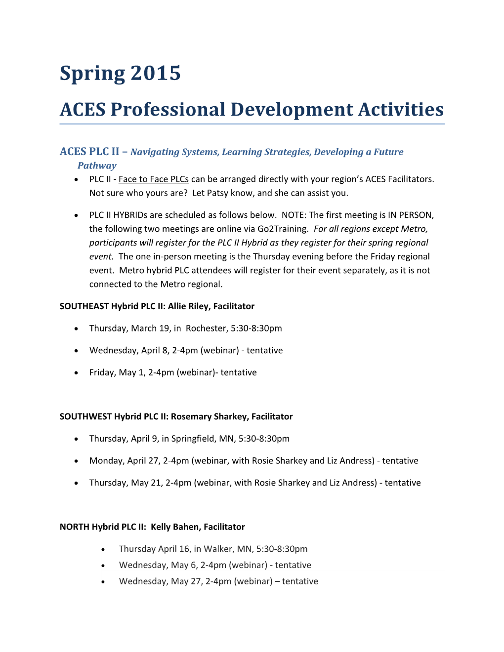 ACES PLC II Navigating Systems, Learning Strategies, Developing a Future Pathway