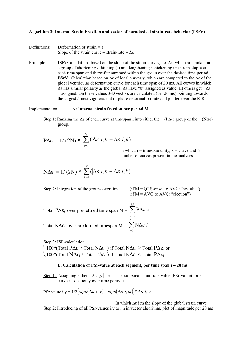 Algorithm 2: Internal Strain Fraction and Vector of Paradoxical Strain-Rate Behavior (Psrv)