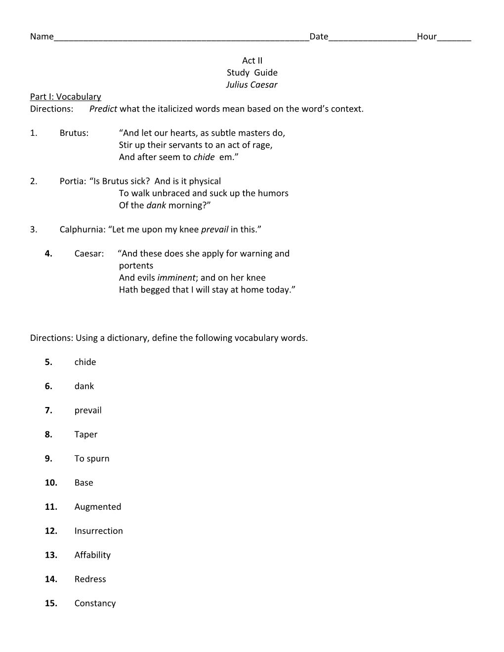 Directions: Predict What the Italicized Words Mean Based on the Word S Context