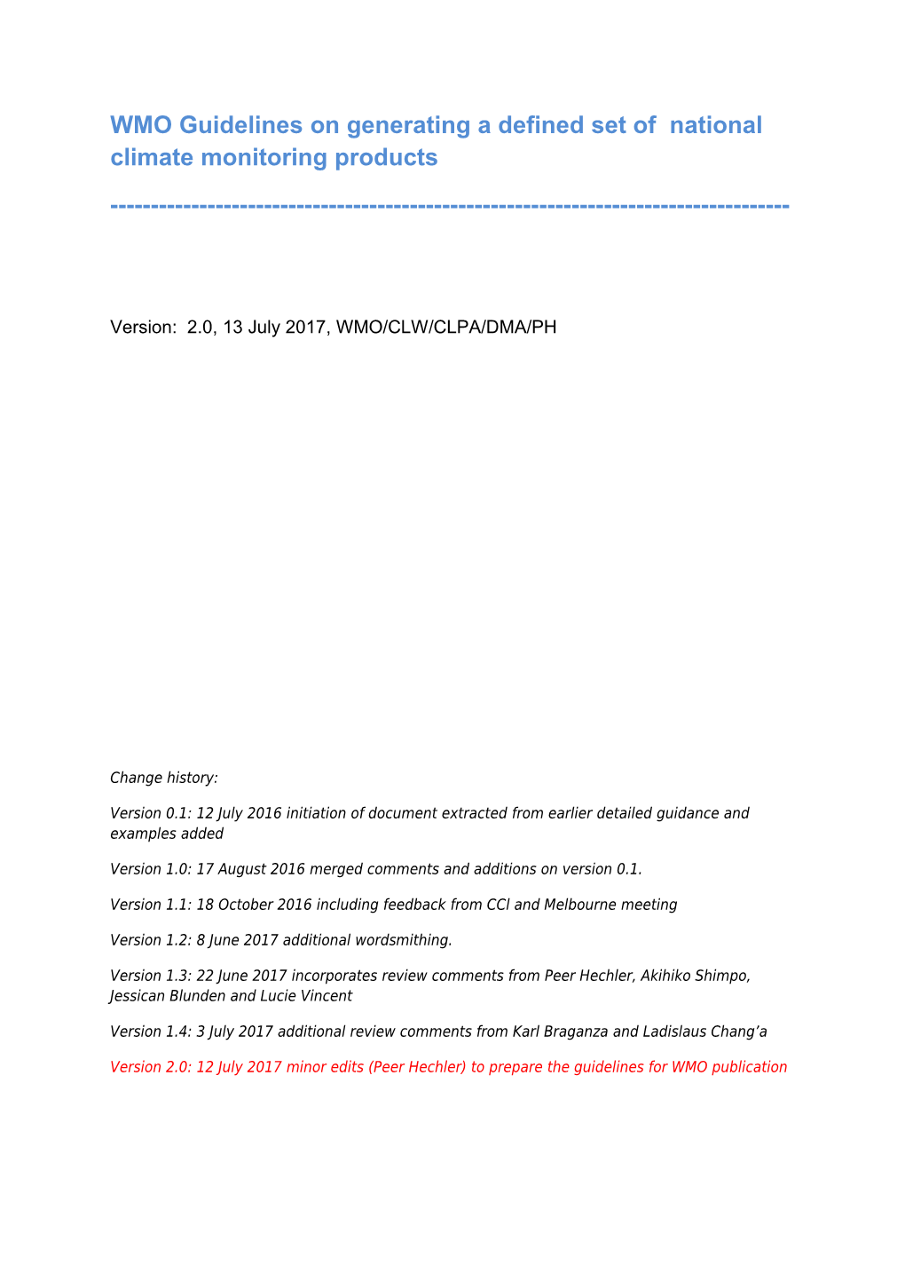 WMO Guidelines on Generating a Defined Set of National Climate Monitoring Products