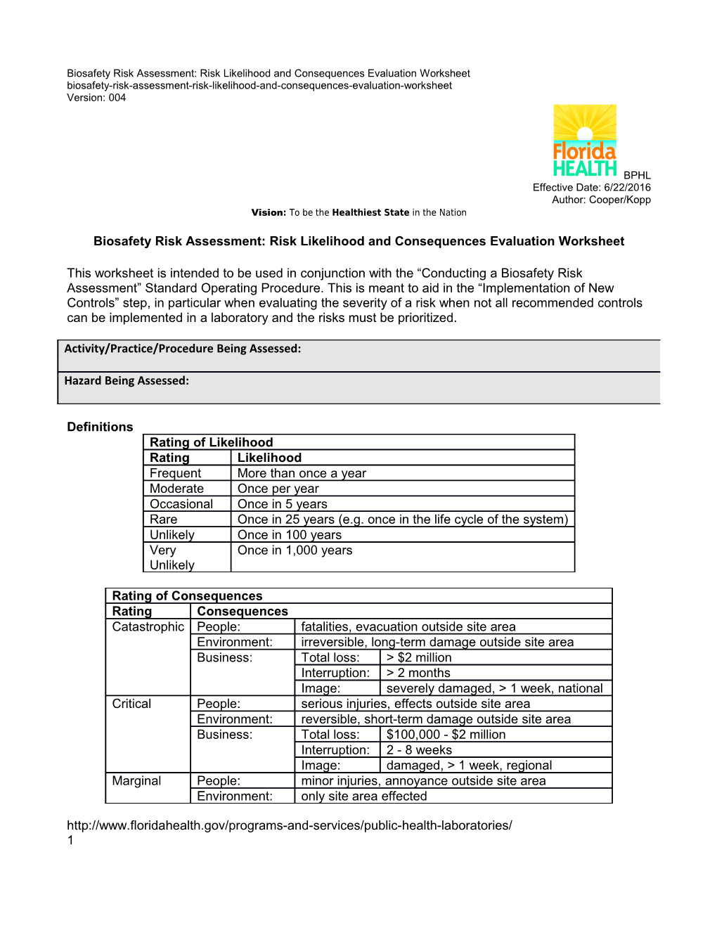 Biosafety Risk Assessment: Risk Likelihood and Consequences Evaluation Worksheet
