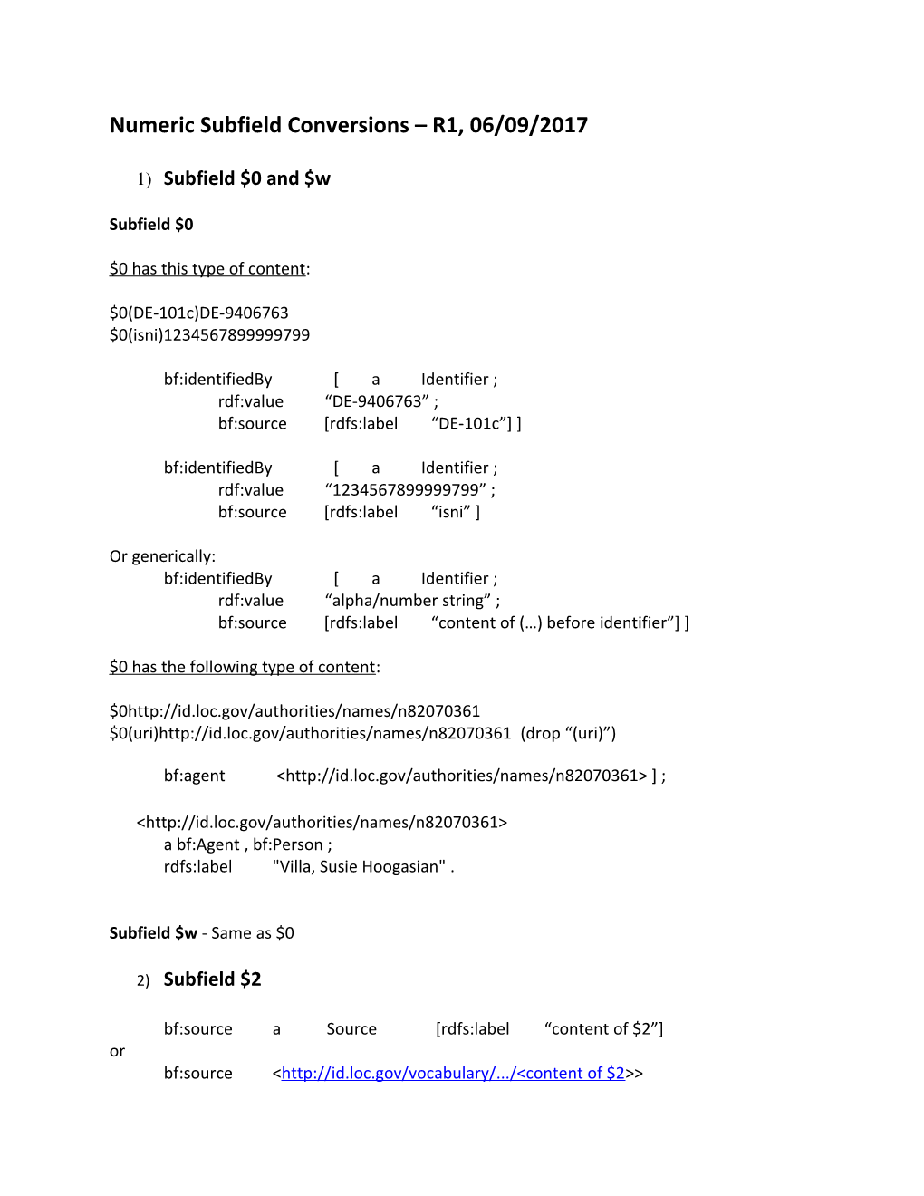 Numeric Subfield Conversions R1, 06/09/2017