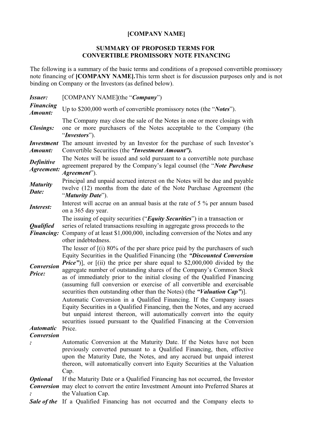 Company Name Summary of Proposed Terms for Convertible Promissory Note Financing