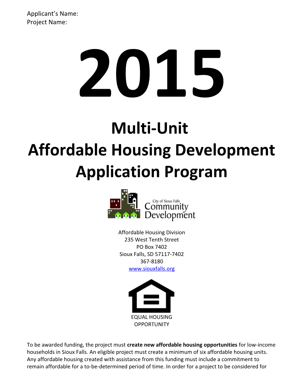 Multi-Unit Affordable Housing Development Application