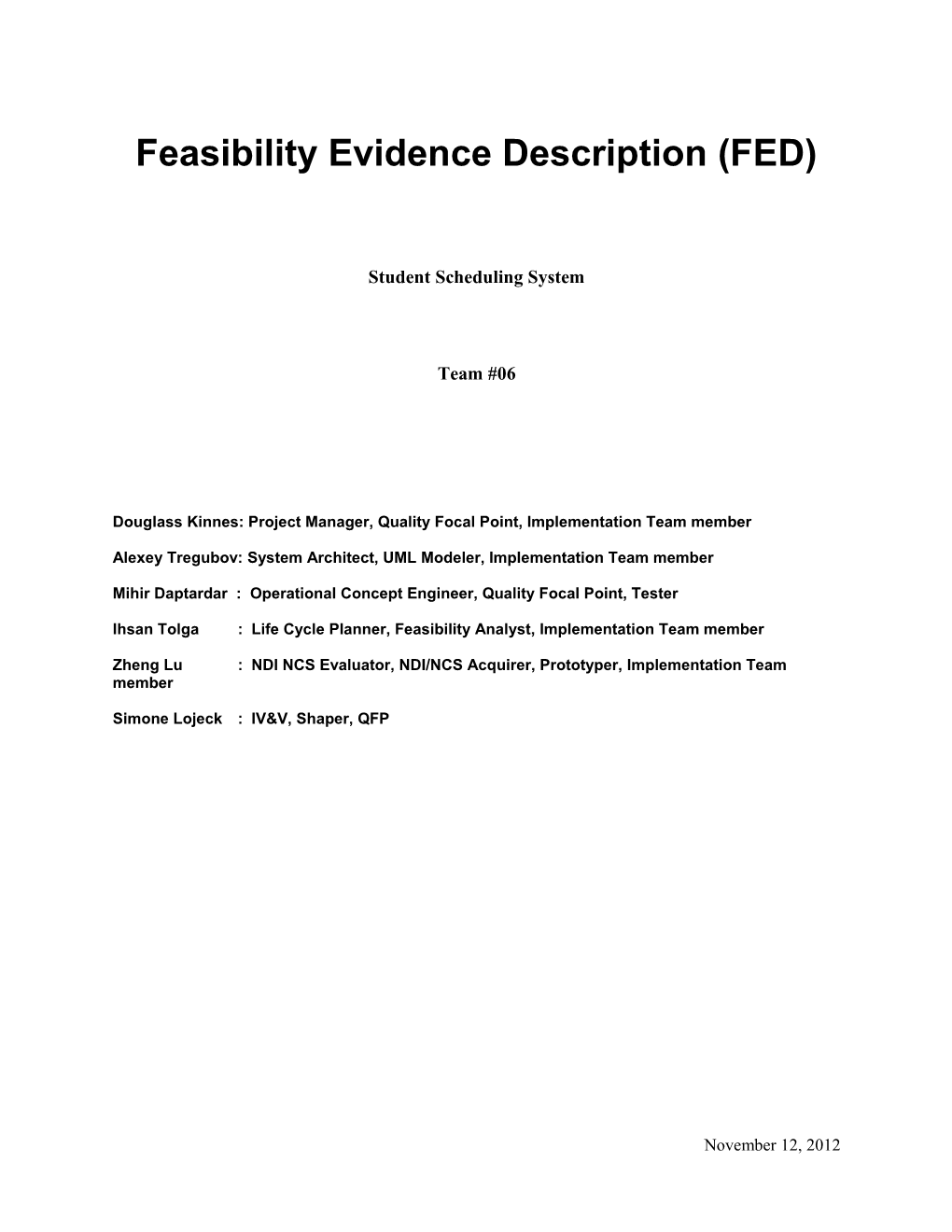 Feasibility Evidence Description (FED)