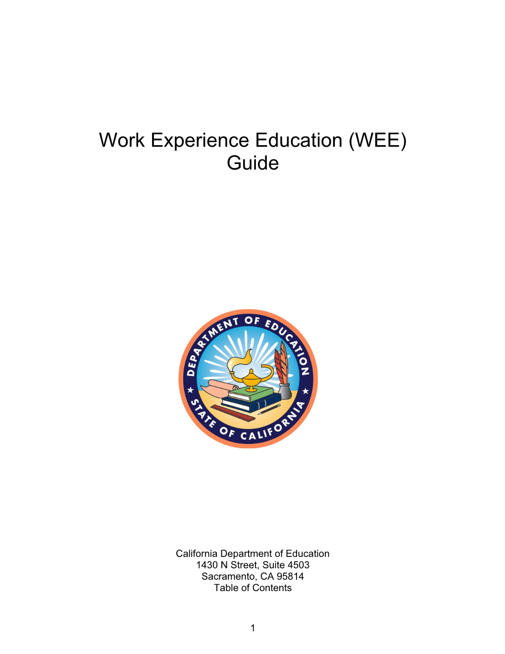 Work Experience Education Guide - Work Experience Education (CA Dept of Education)