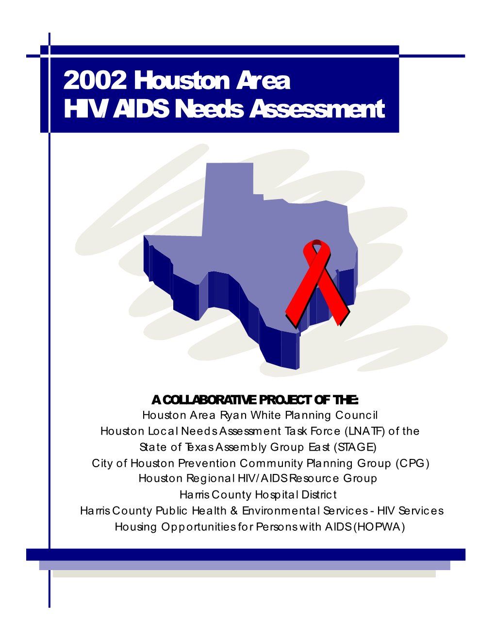 Houston Local Needs Assessment Task Force (LNATF) of The