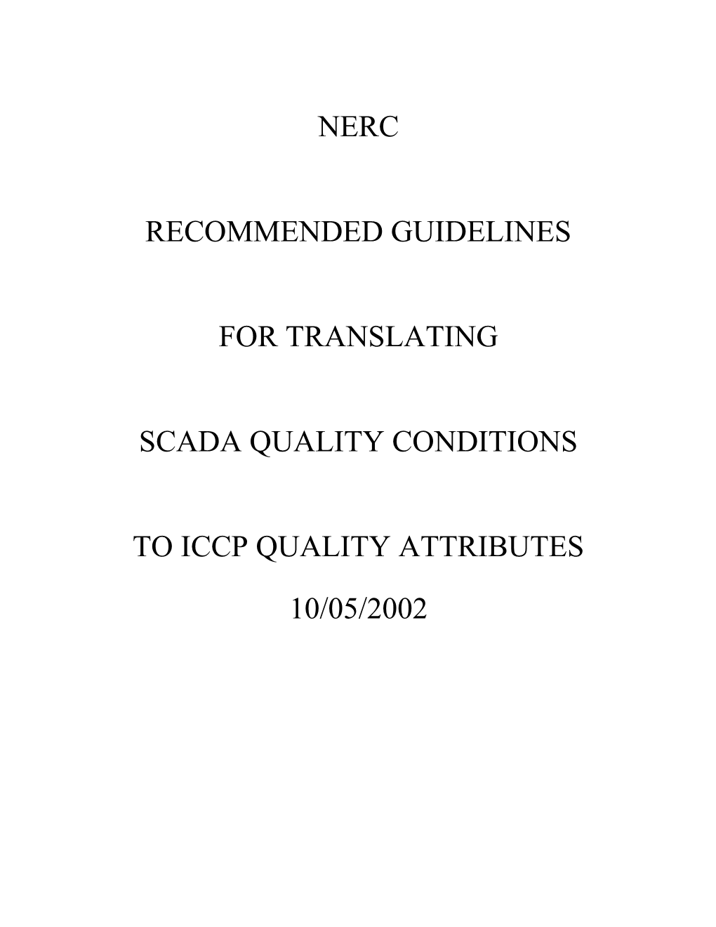 Recommended Guidelines