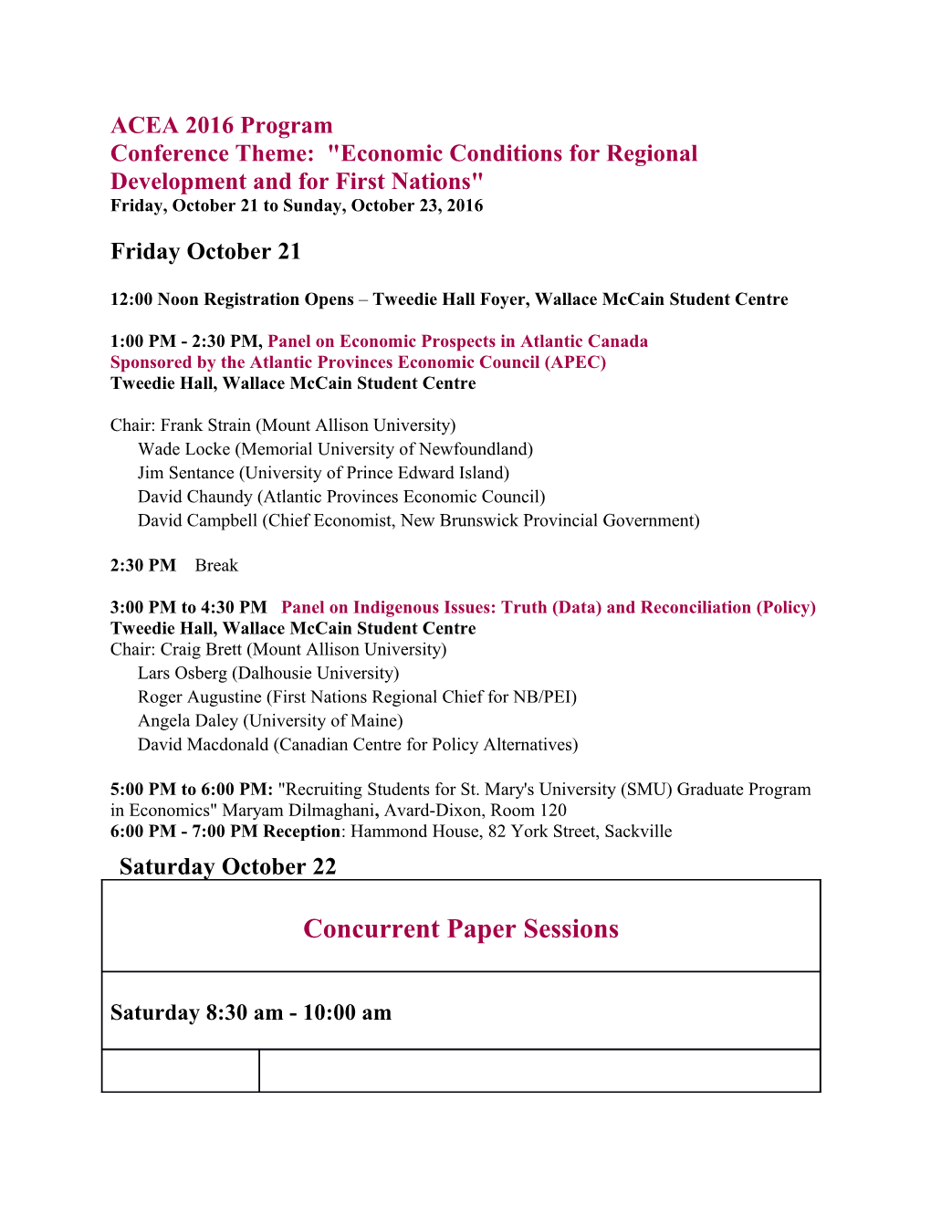 Conference Theme: Economic Conditions for Regional Development and for First Nations
