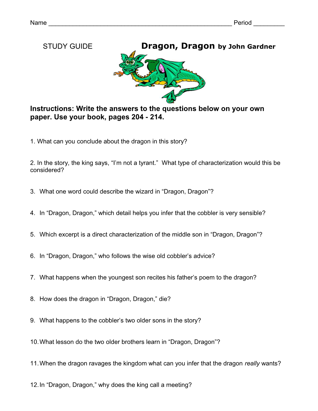 STUDY GUIDE Dragon, Dragon by John Gardner