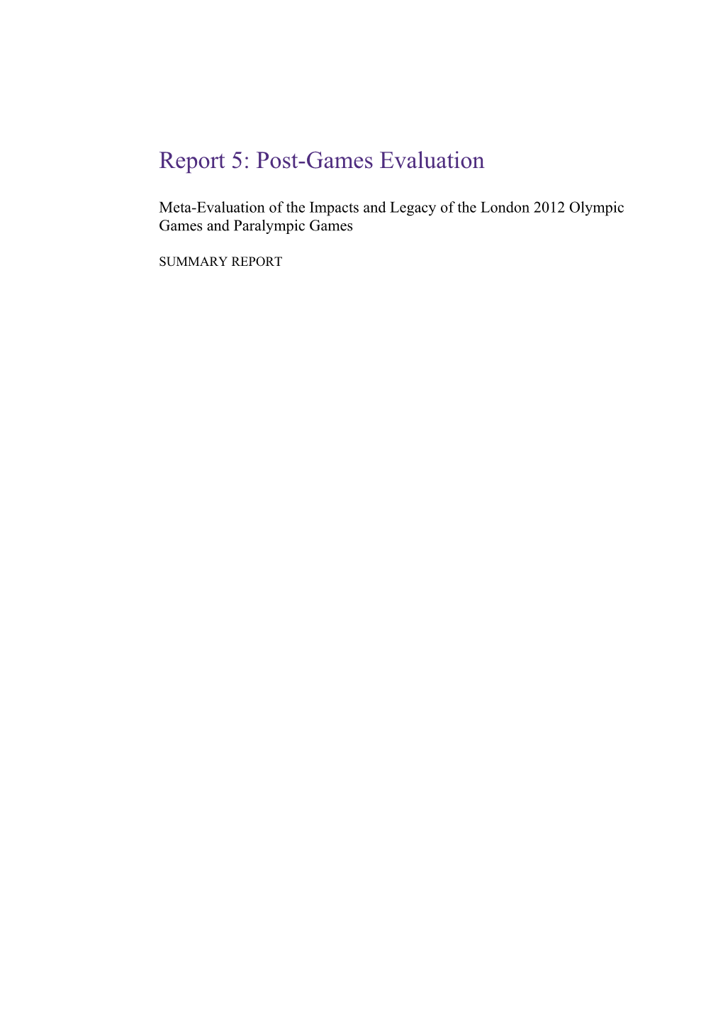 Report 5: Post-Games Evaluation