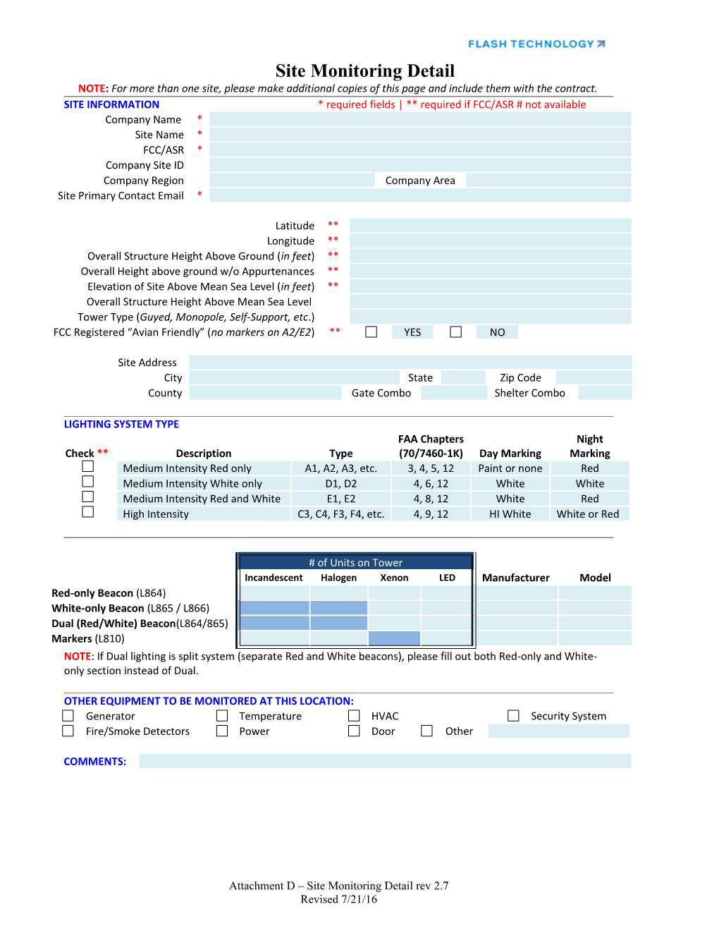 SITE INFORMATION * Required Fields Required If FCC/ASR # Not Available