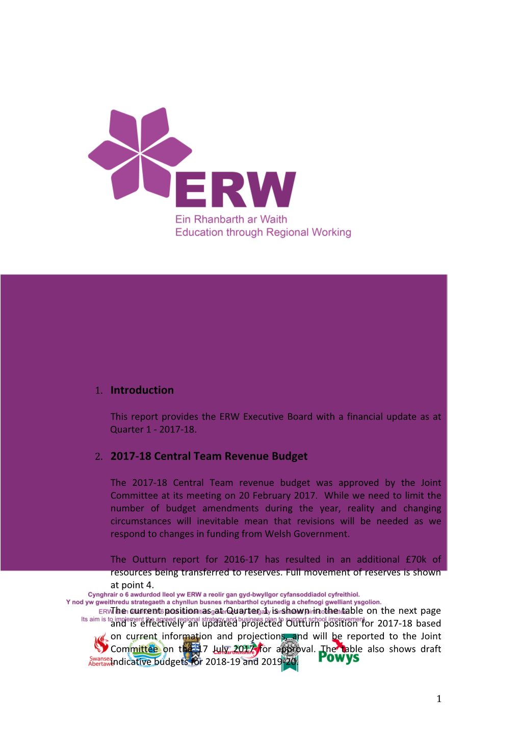 This Report Provides the ERW Executive Board with a Financial Update As at Quarter 1 - 2017-18