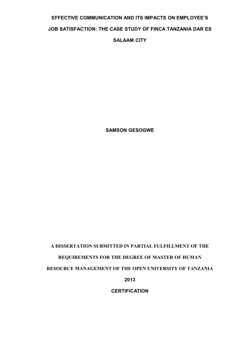 Effective Communication and Its Impacts on Employee S Job Satisfaction: the Case Study