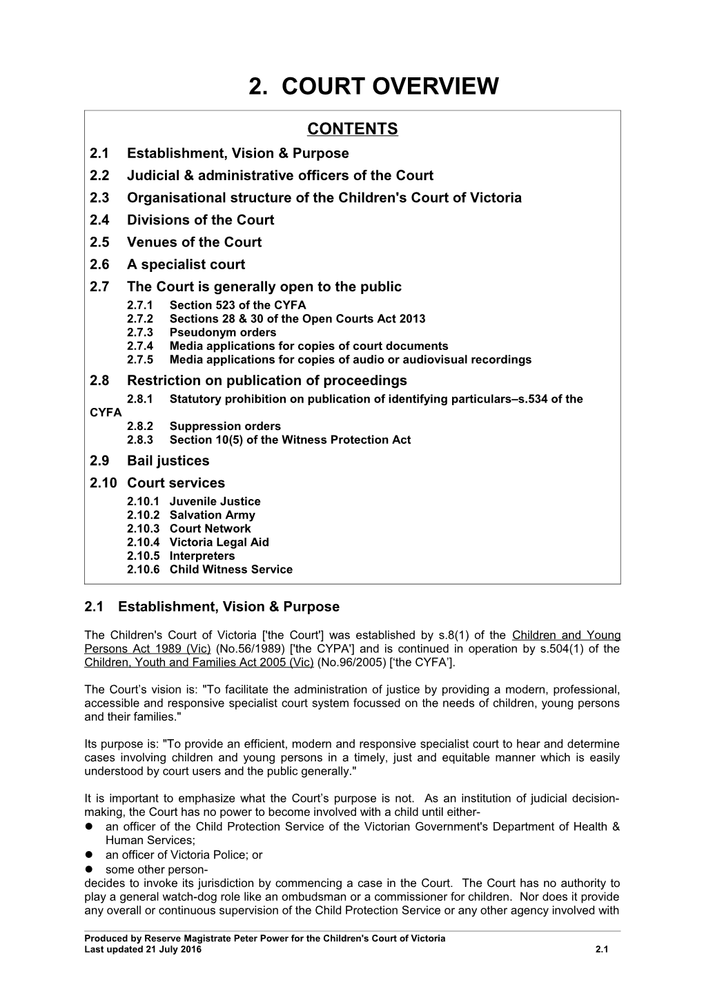 2.2Judicial & Administrative Officers of the Court