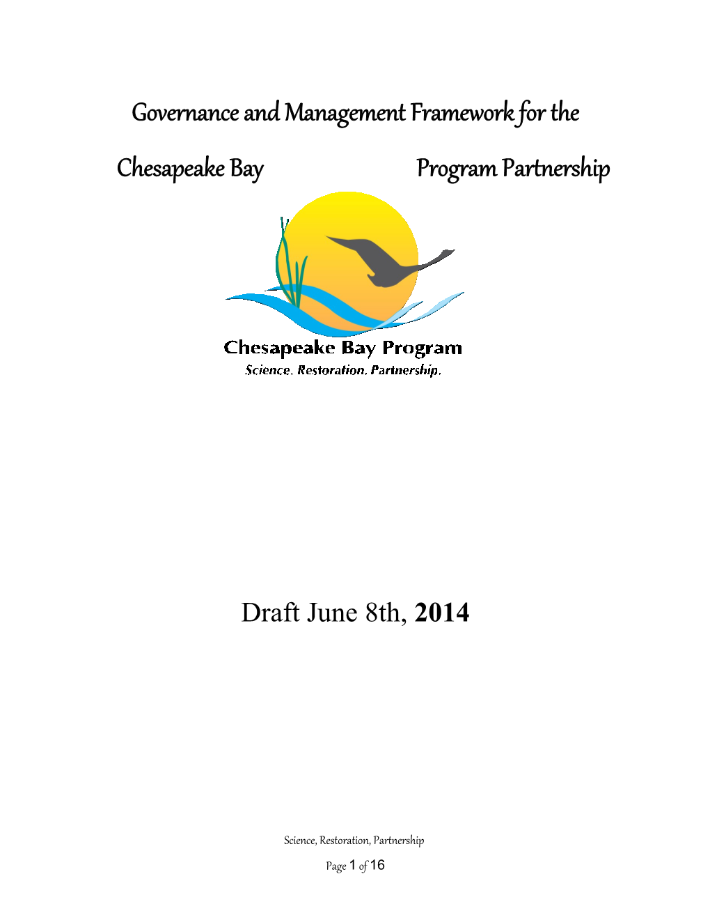 Governance and Management Framework for the Chesapeake Bay Program Partnership