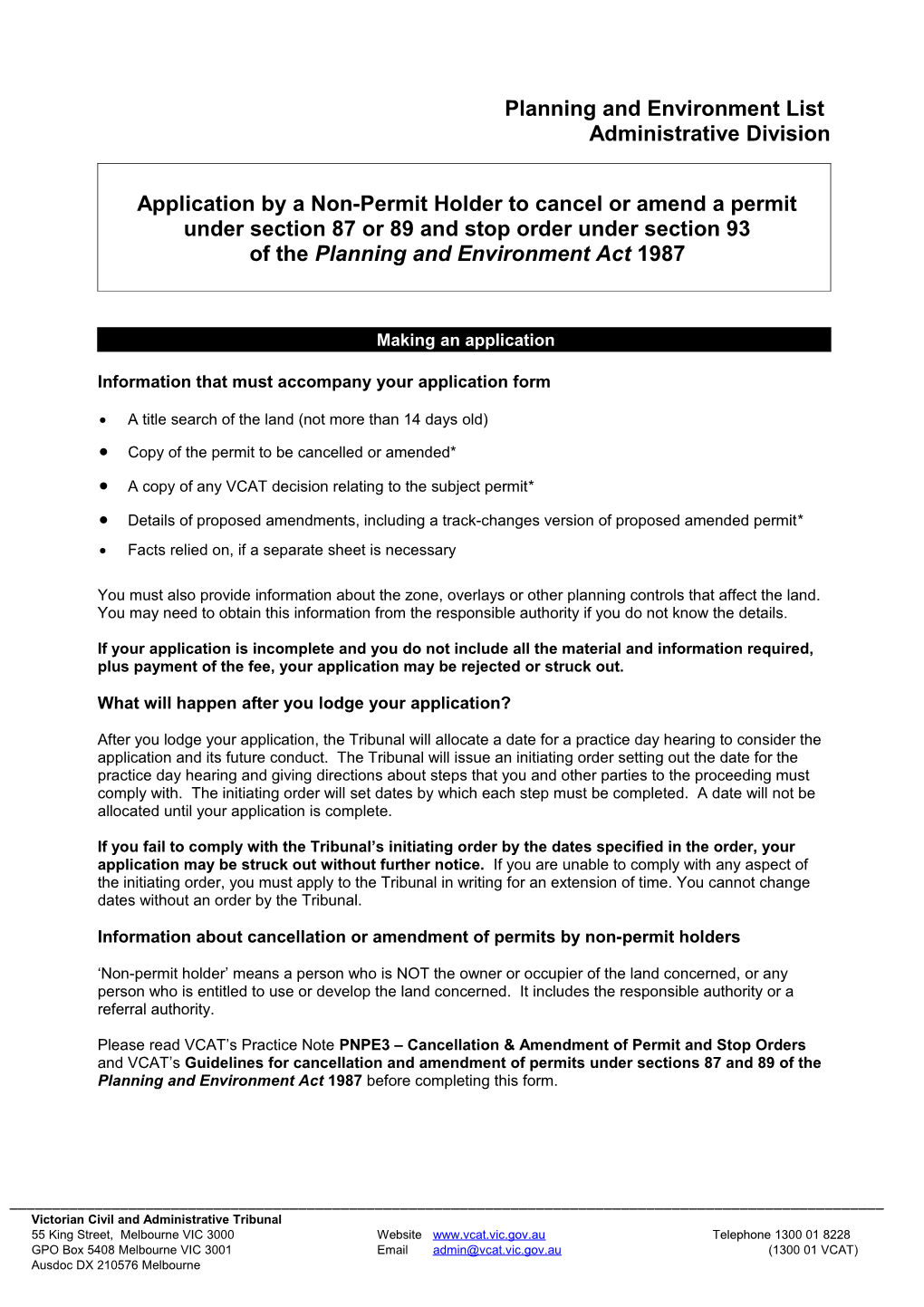 Application by a Non-Permit Holder to Cancel Or Amend a Permit Under Section 87 Or 89 And