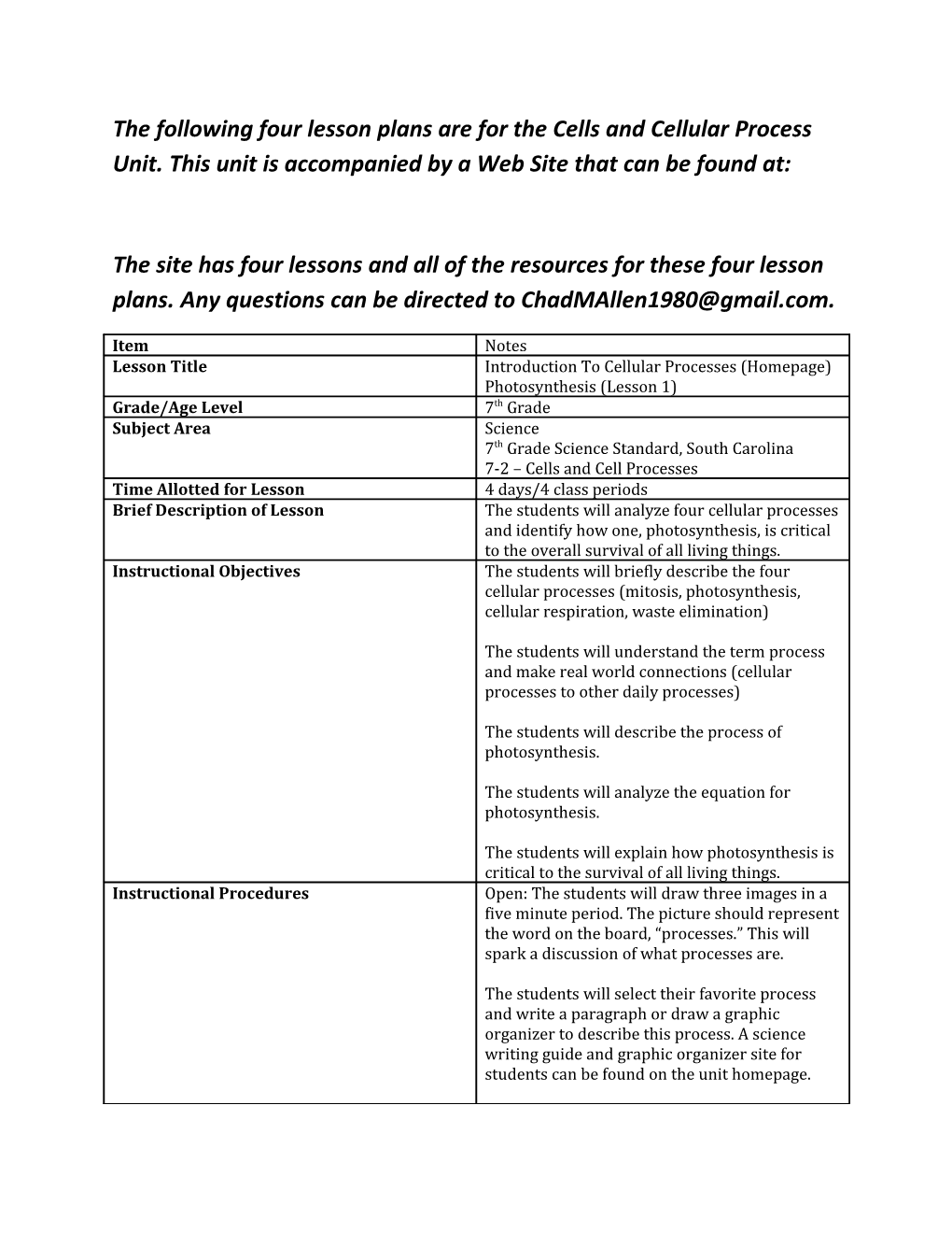 The Following Four Lesson Plans Are for the Cells and Cellular Process Unit. This Unit