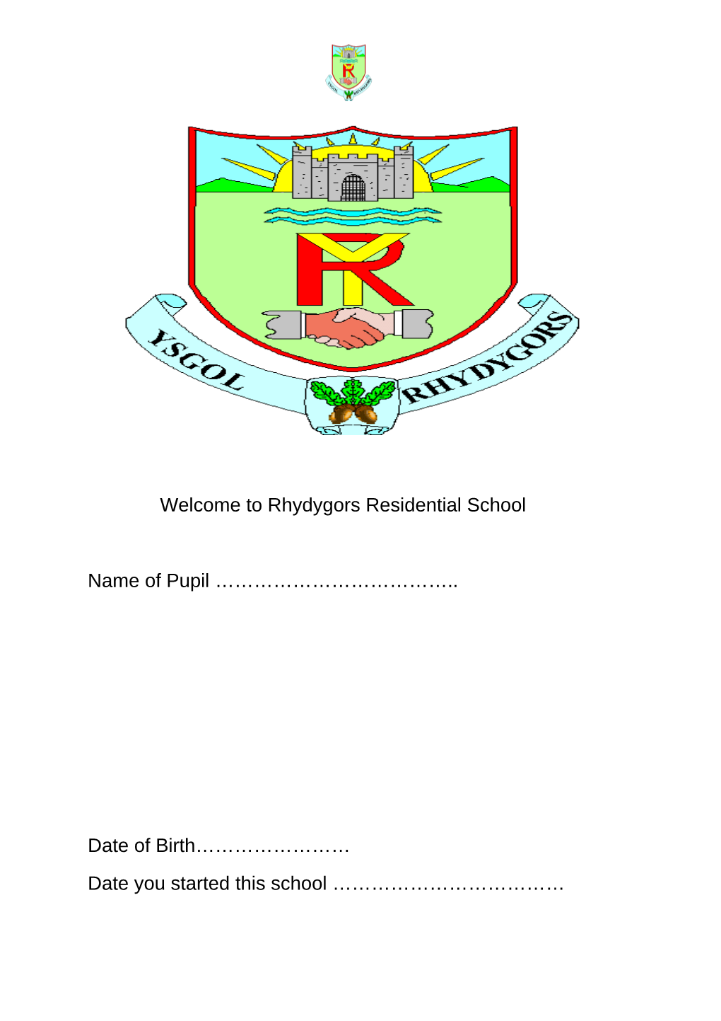 Welcome to Rhydygors Residential School