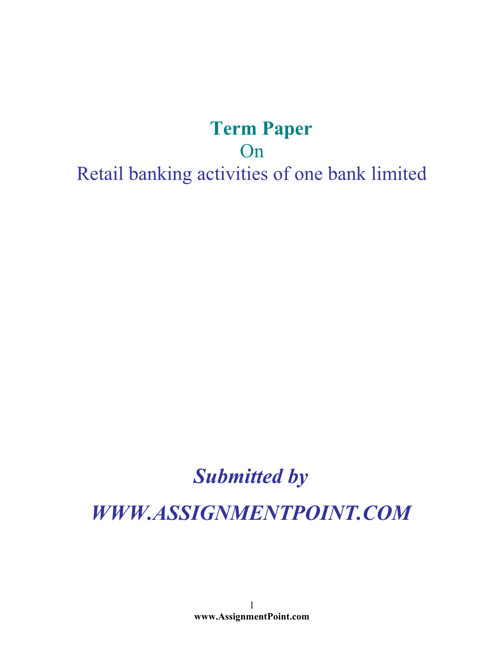 Retail Banking Activities of One Bank Limited
