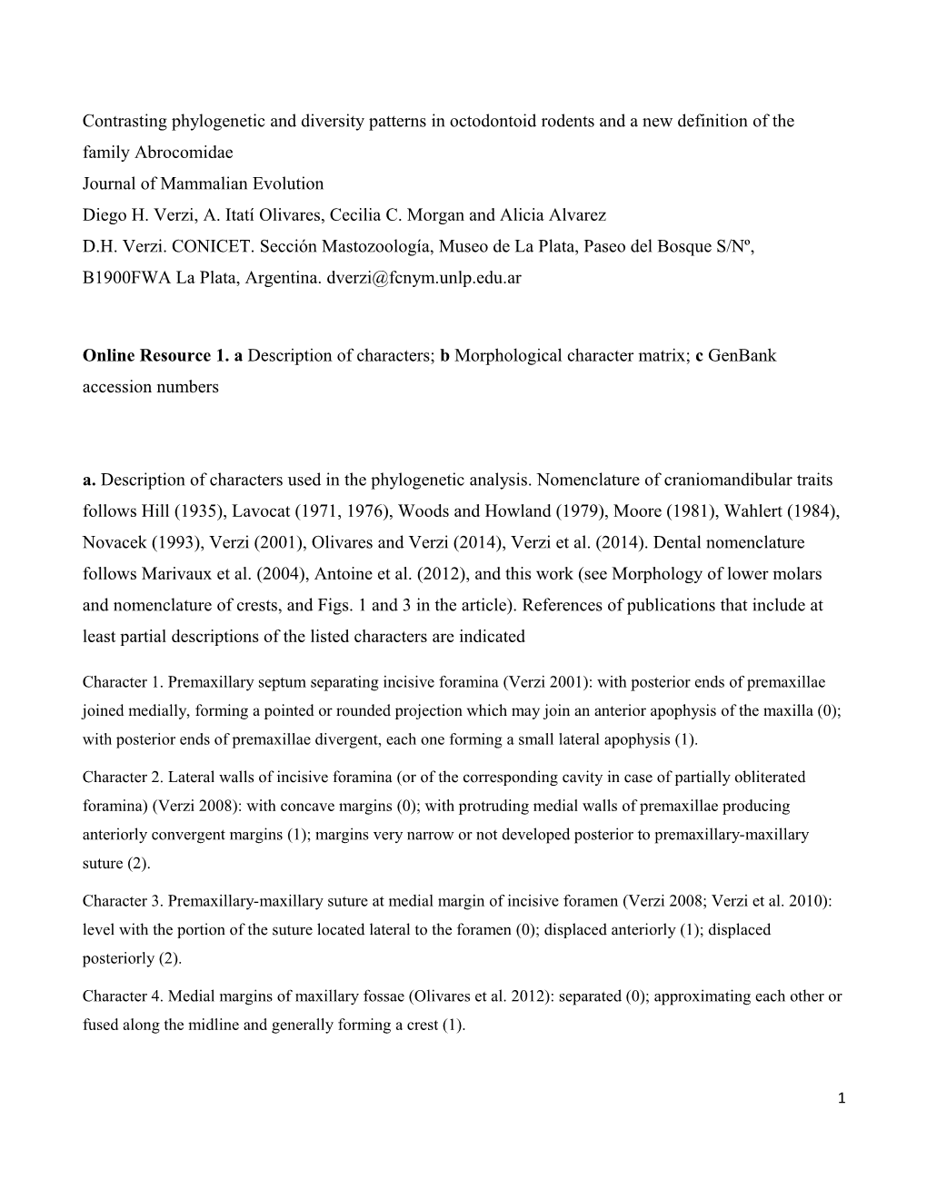 (A) Description of Characters Used in the Phylogenetic Analysis