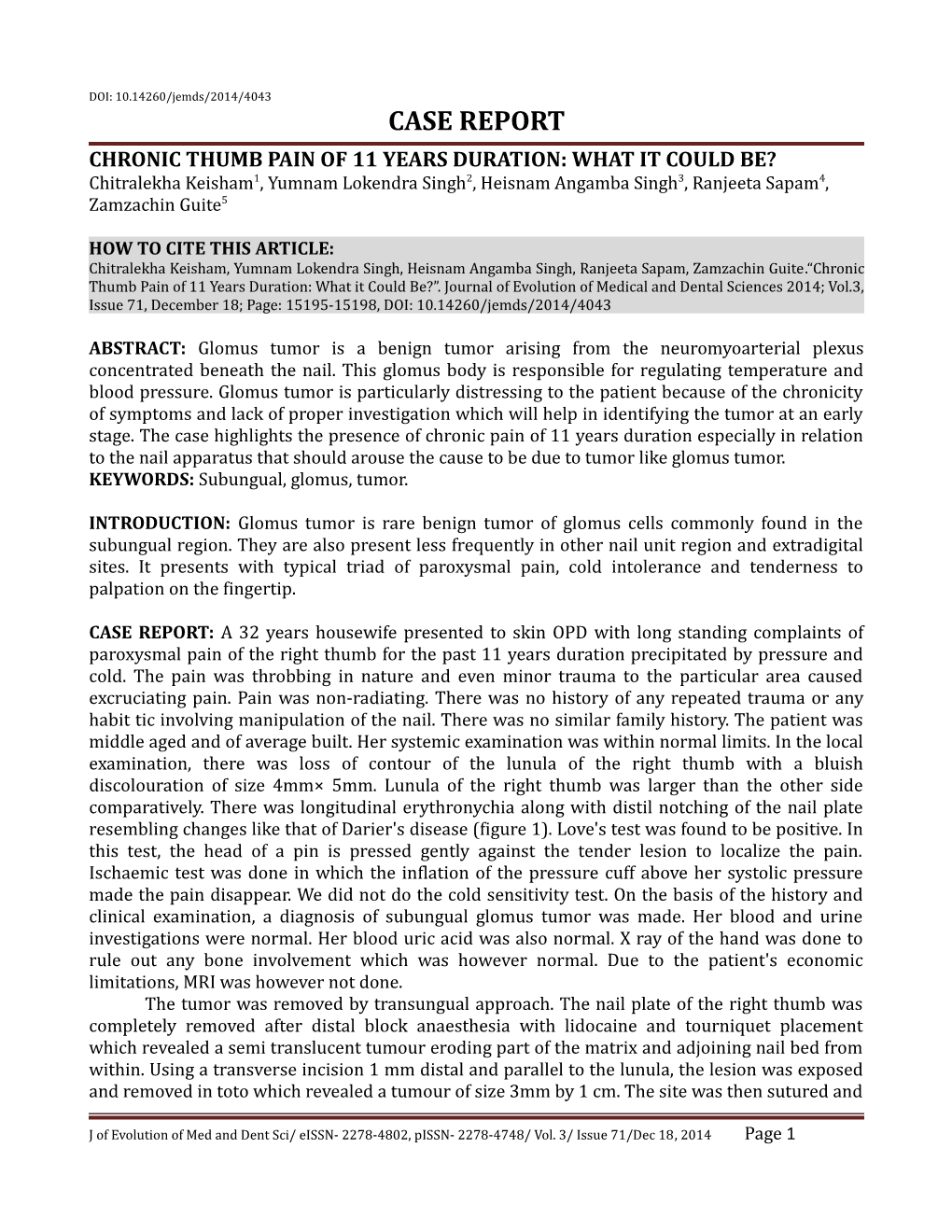 Chronic Thumb Pain of 11 Years Duration: What It Could Be?