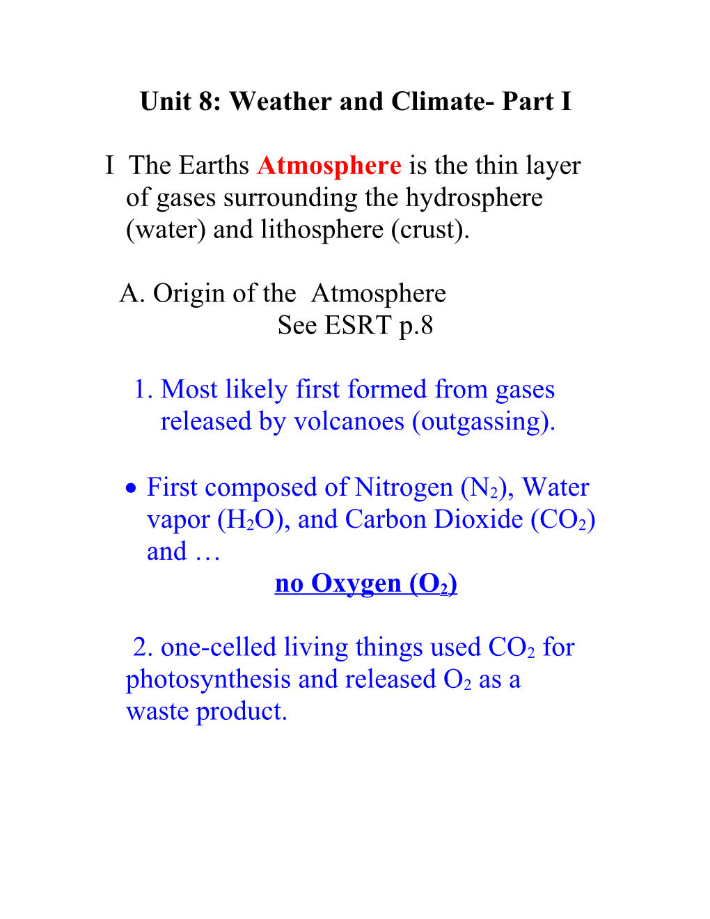 Unit 6: Weather Climate- Part I