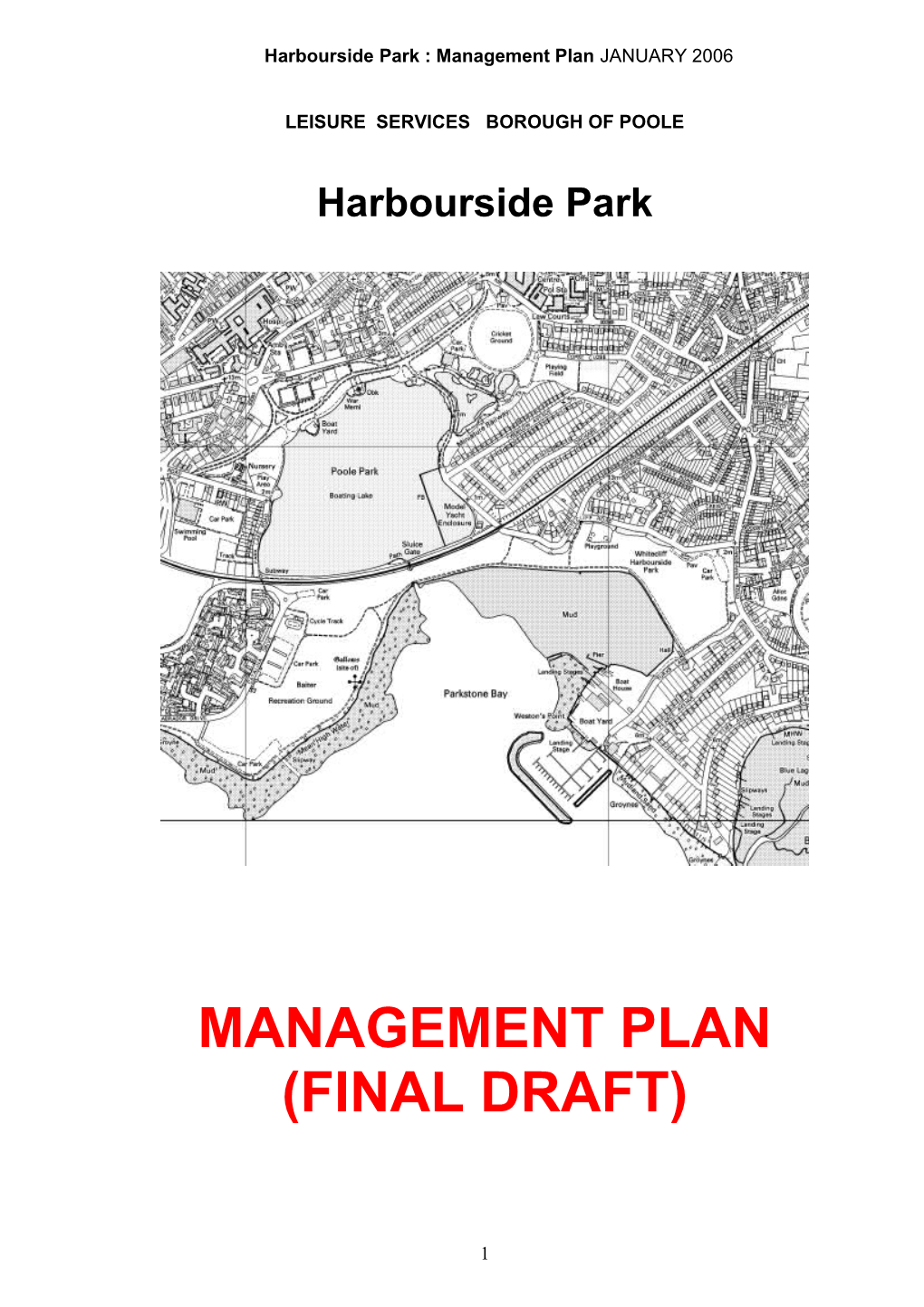 Appendix a to Harbourside Park Management Plan