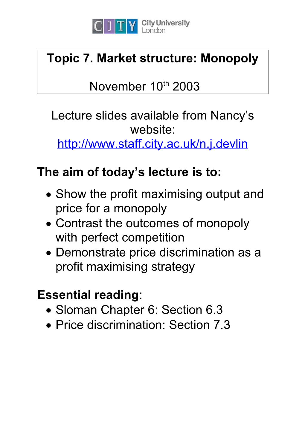 Topic 7. Market Structure: Monopoly