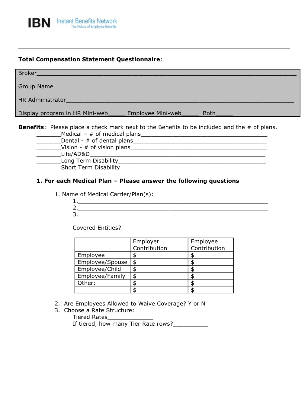 Total Compensation Statement Questionnaire: Answering the Following Questions Will Assist