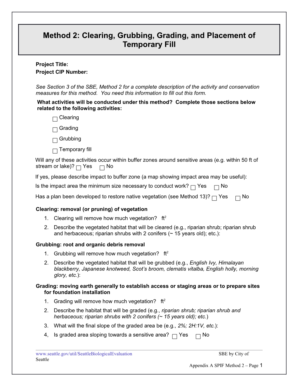 Method 1: Delineation of Work Areas and Project Startup