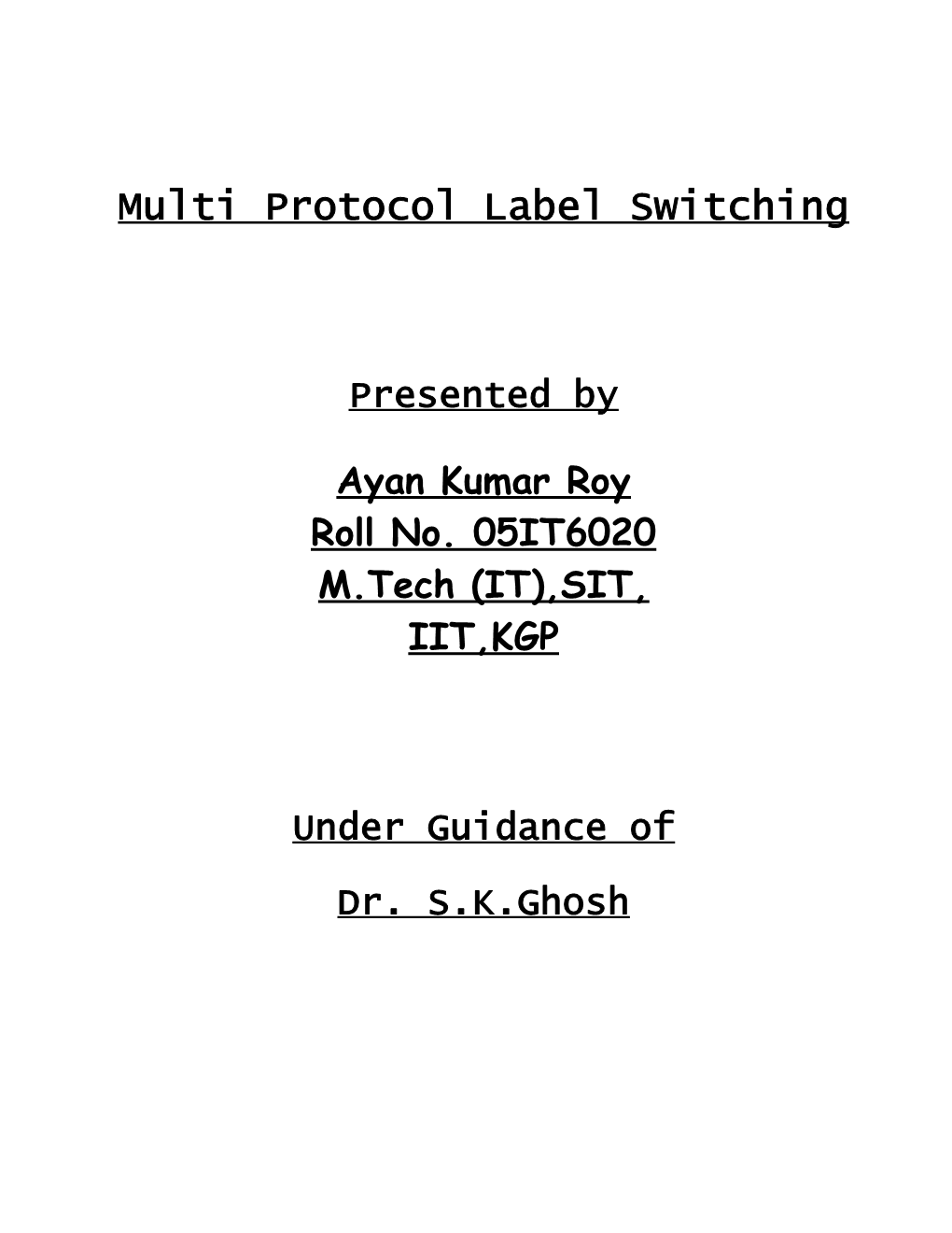 Multi Protocol Label Switching