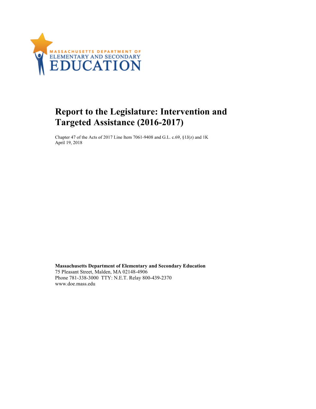 Report to the Legislature: Intervention and Targeted Assistance (2016-2017)