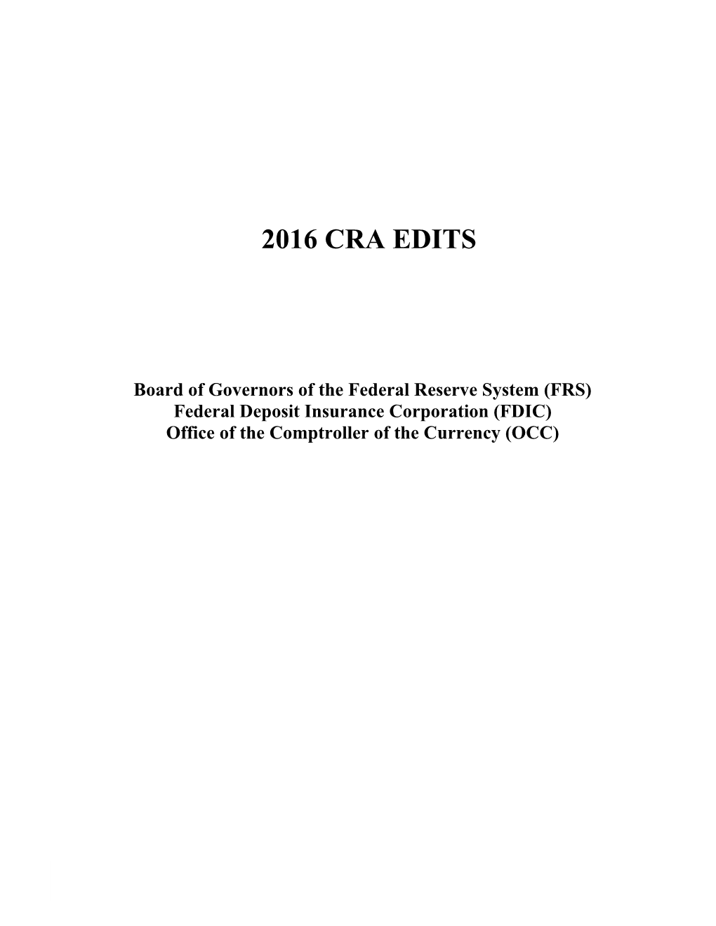 Board of Governors of the Federal Reserve System (FRS)