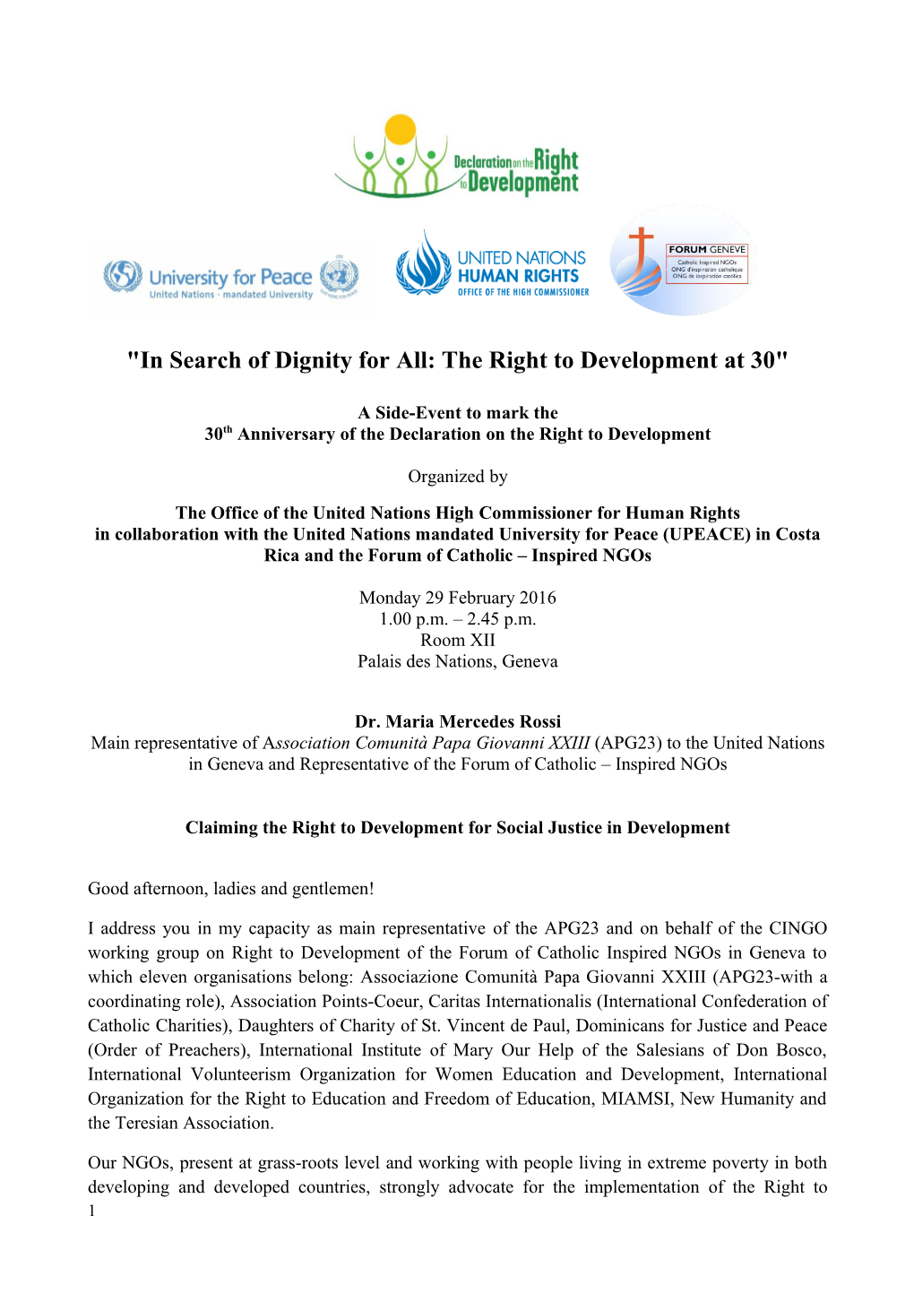 In Search of Dignity for All: the Right to Development at 30