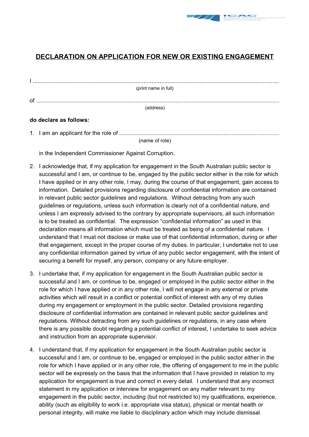 Declaration on Application for New Or Existingengagement