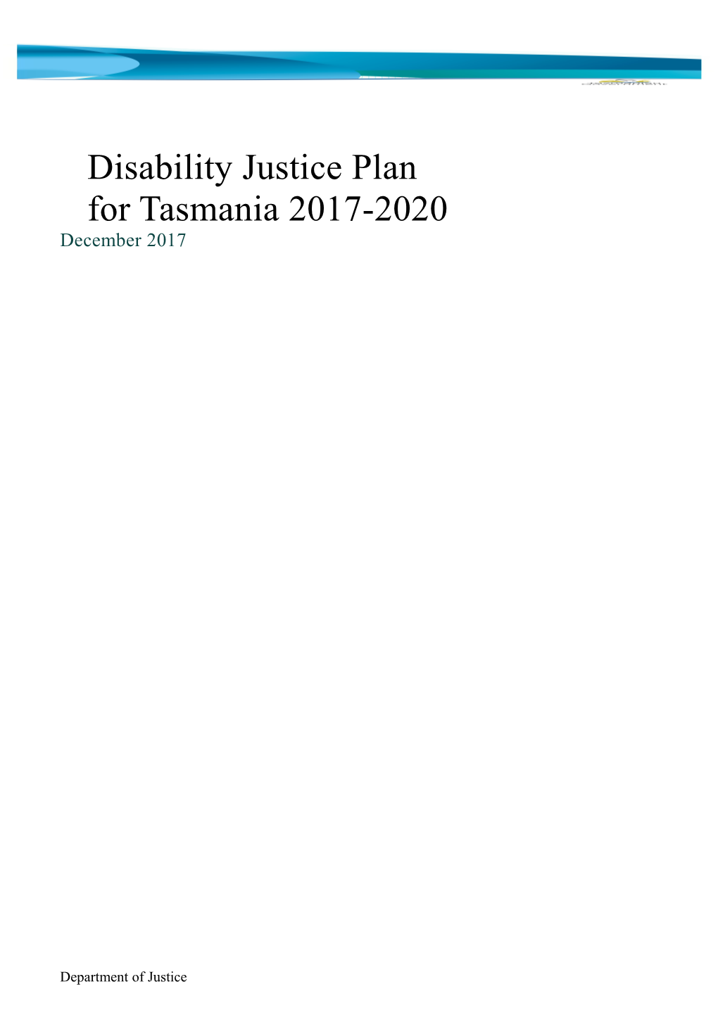 Disability Justice Plan for Tasmania 2017-2020
