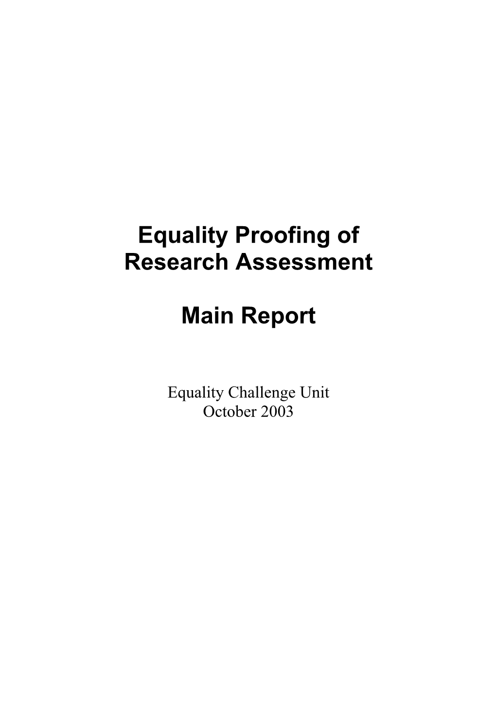 Equality Proofing of the RAE