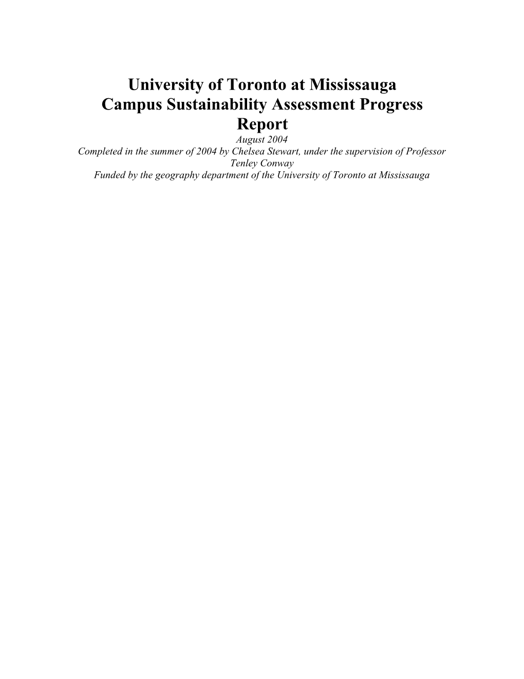 Recommendations for Future Sustainability Assessments at UTM