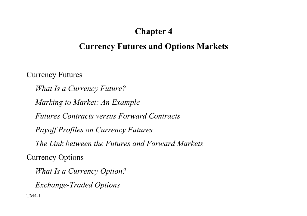 Currency Futures and Options Markets