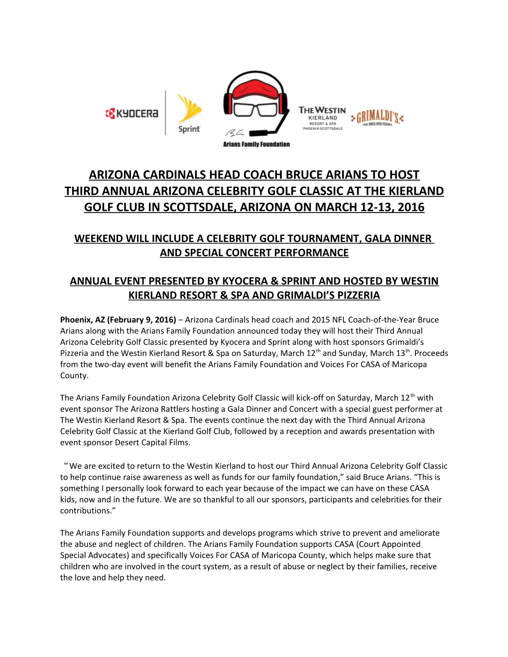 Arizona Cardinals Head Coach Bruce Arians to Host