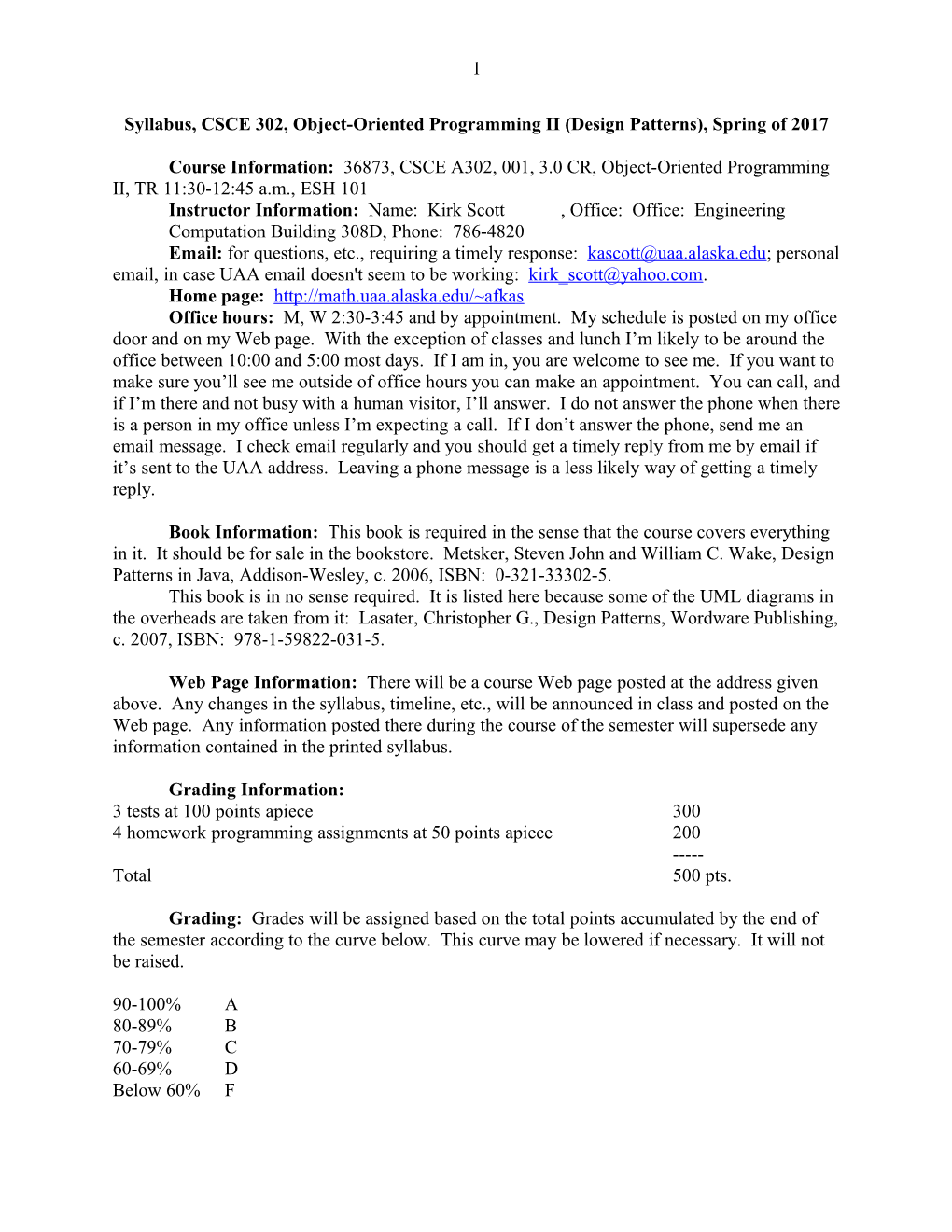 Syllabus, CSCE 302, Object-Oriented Programming II (Design Patterns), Spring of 2017