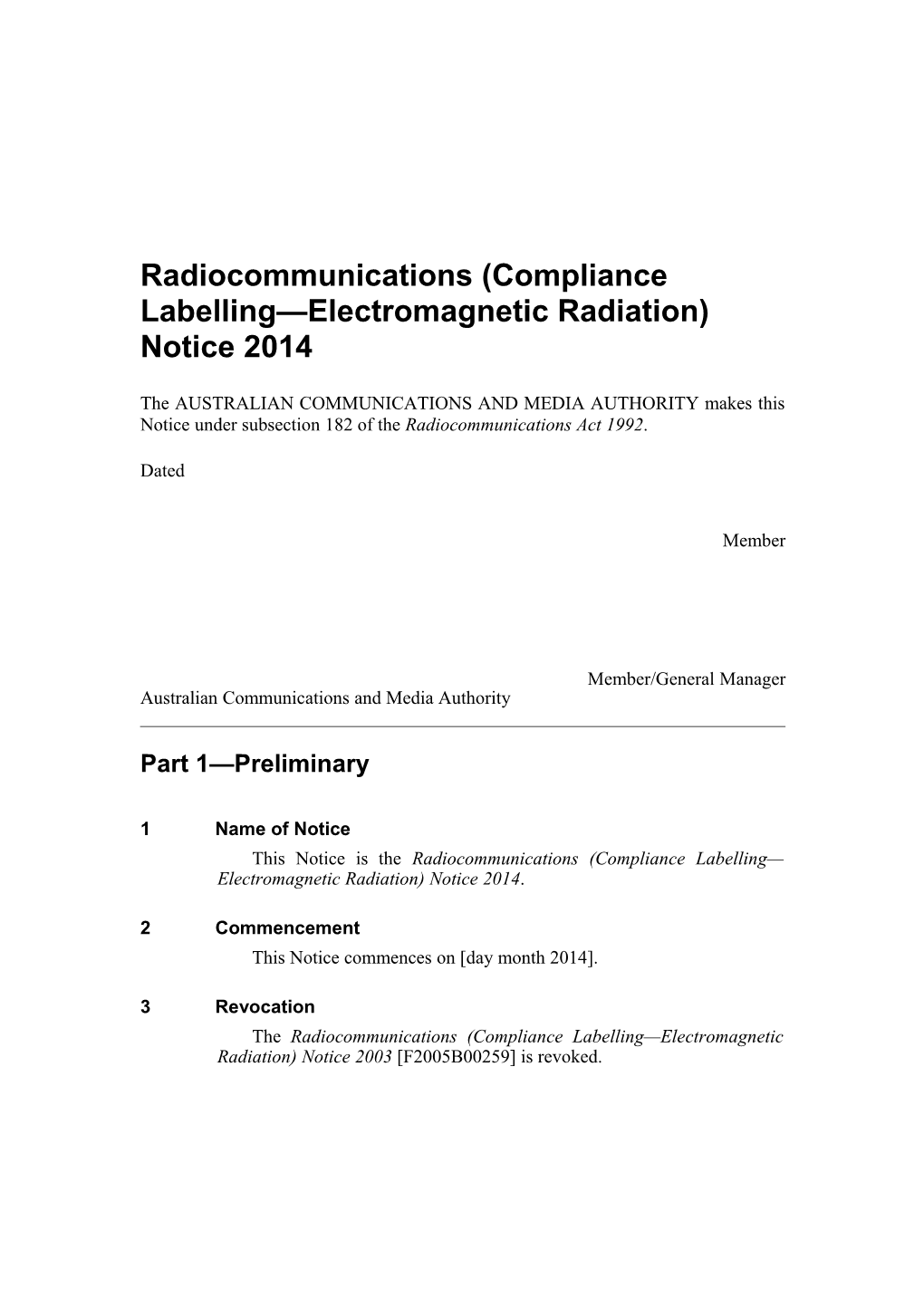 Radiocommunications (Compliance Labelling Electromagnetic Radiation) Notice 2003