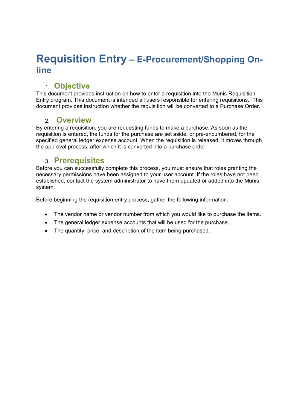Requisition Entry E-Procurement/Shopping On-Line