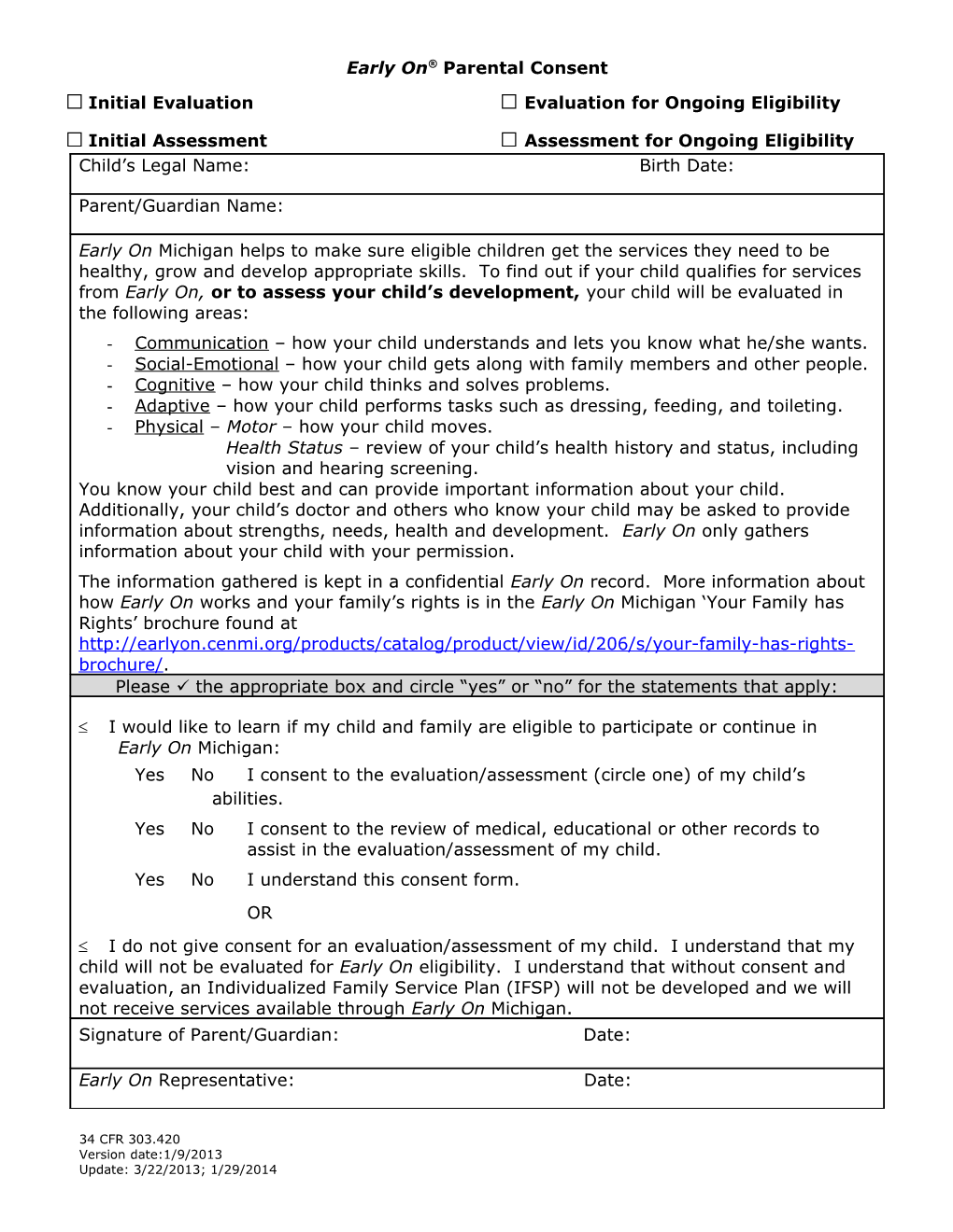 Early on Consent to Evaluate