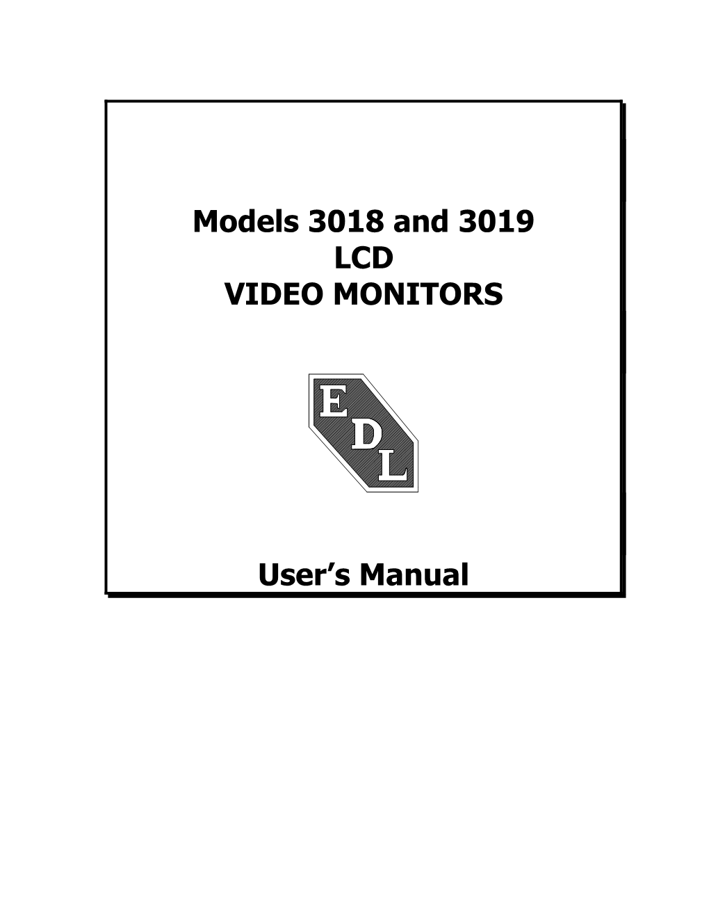 EDL 3018 User's Manual s1